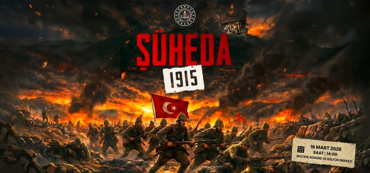 MEB’den Çanakkale Zaferi için dev sahne: “Şüheda 1915” 18 Mart’ta izleyiciyle buluşacak
