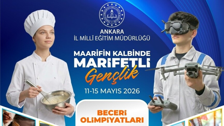 Ankara’da meslek liseliler yeteneklerini yarıştıracak