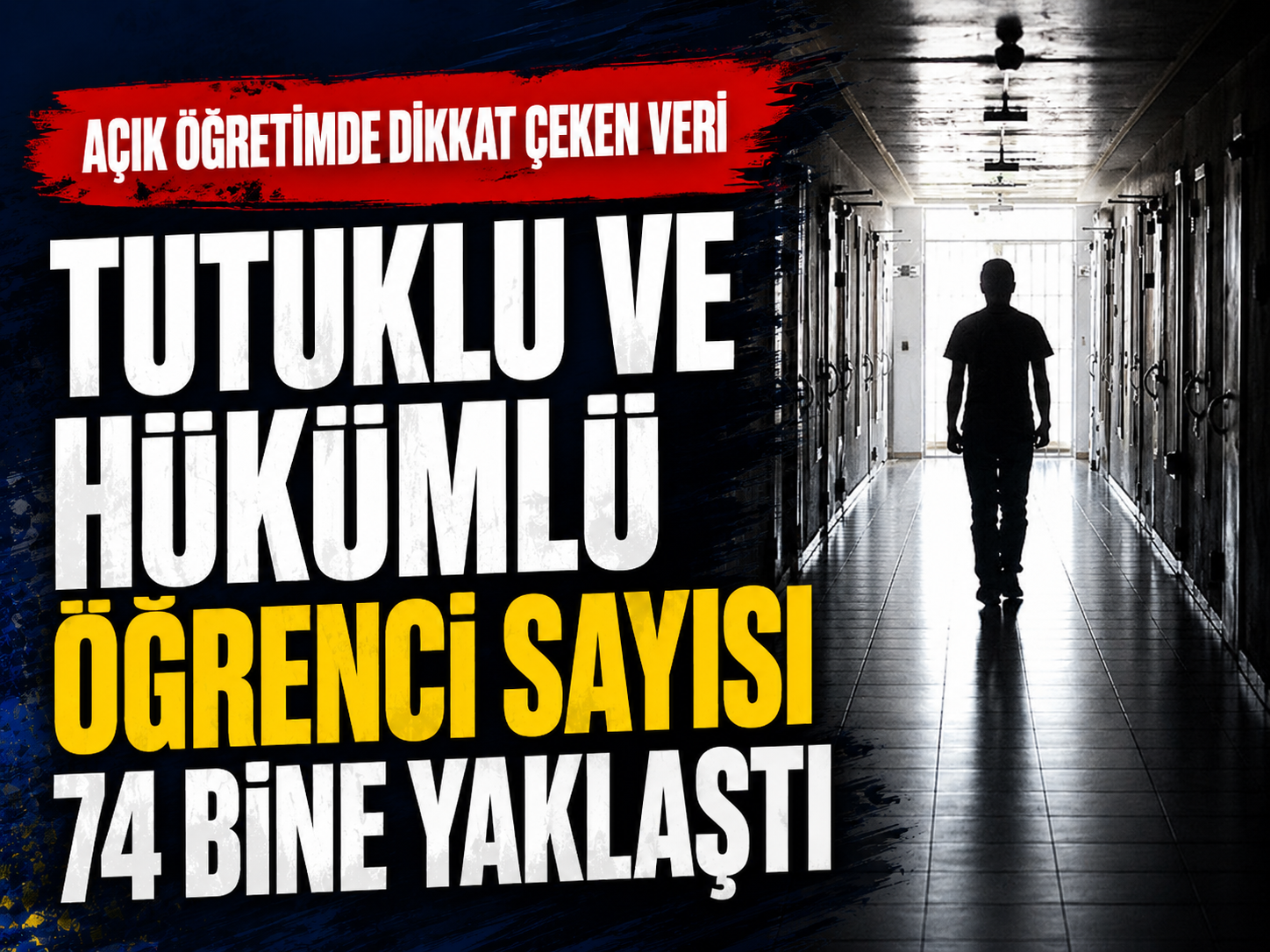 Açık öğretimde 73 bin 931 tutuklu ve hükümlü öğrenci var