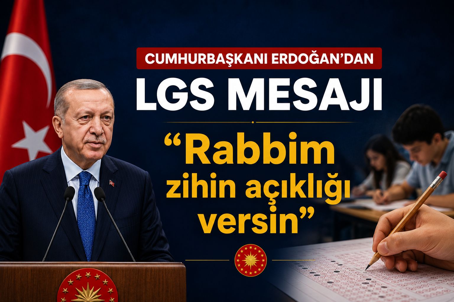 Erdoğan'dan LGS öncesi öğrencilere moral mesajı