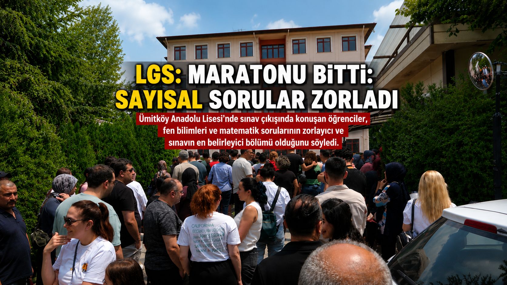 LGS maratonu bitti: Sayısal sorular zorladı