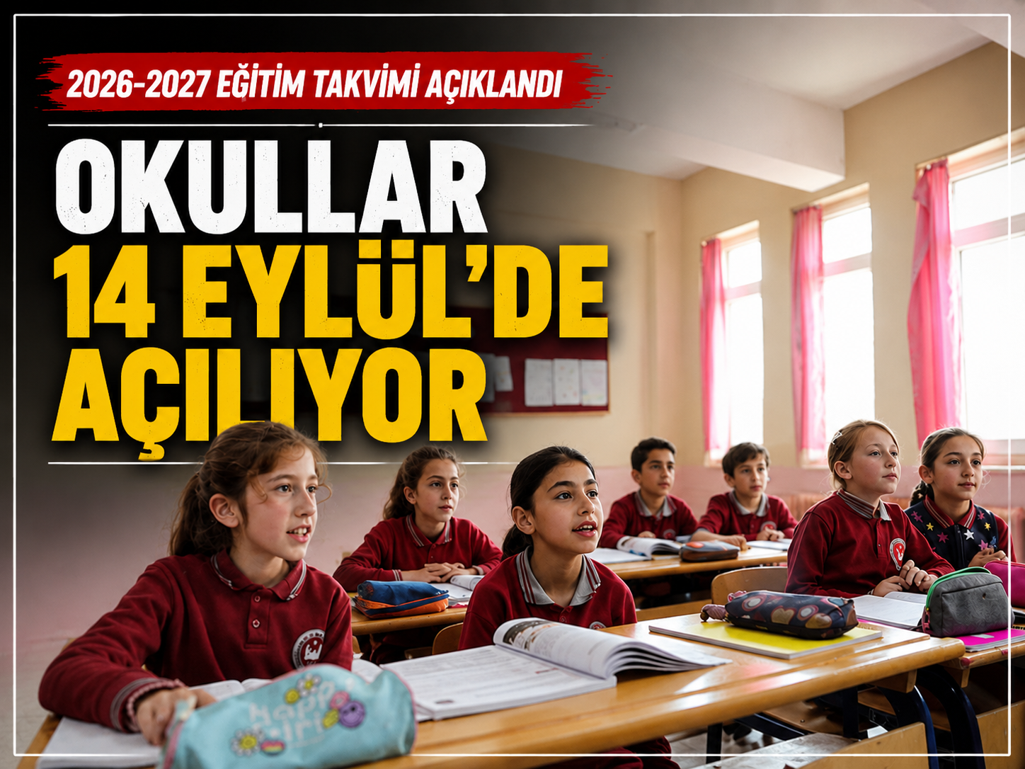 2026-2027 eğitim öğretim yılı takvimi açıklandı