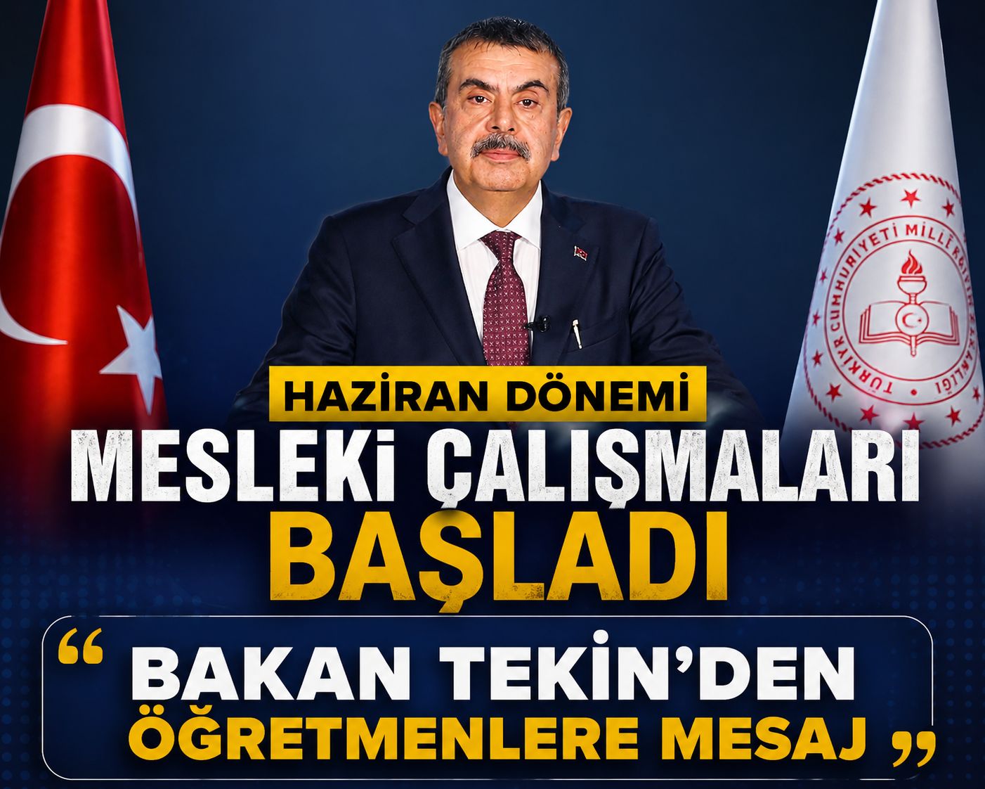Haziran dönemi mesleki çalışmaları başladı: Bakan Tekin'den öğretmenlere mesaj