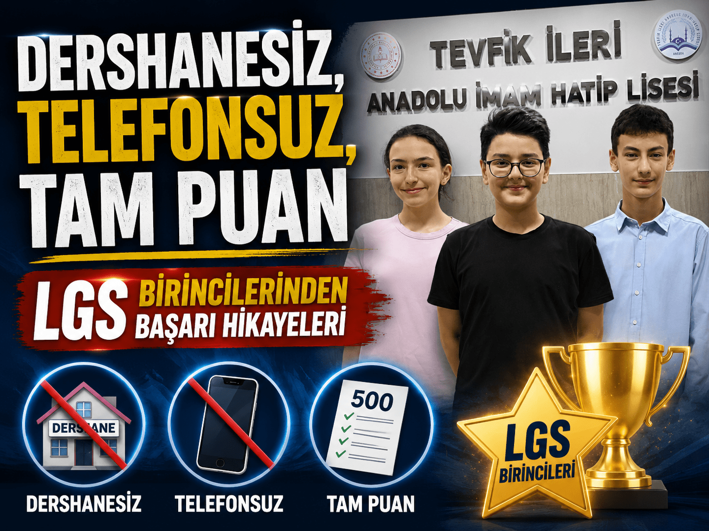 LGS zirvesinde üç isim: Telefonsuz, dershanesiz, stressiz tam puan