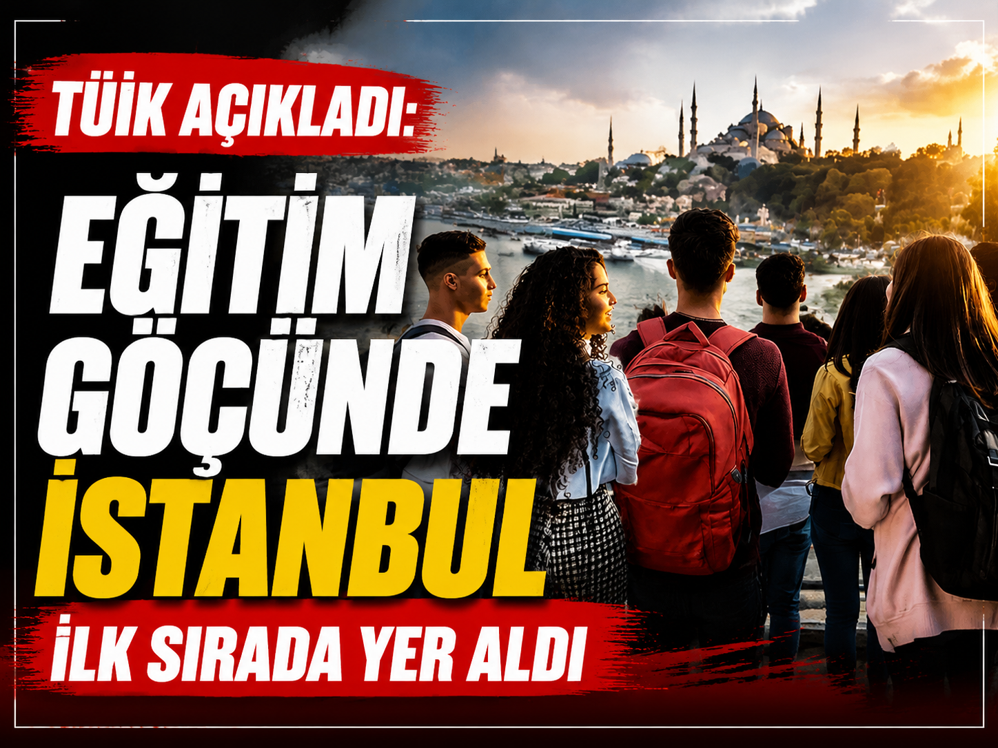 TÜİK açıkladı: Eğitim göçünde İstanbul ilk sırada yer aldı