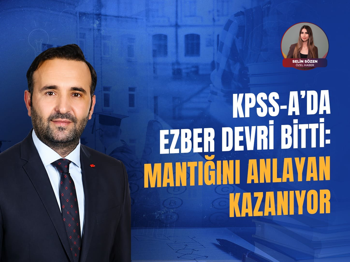 KPSS-A’da ezber devri bitti: Mantığını anlayan kazanıyor