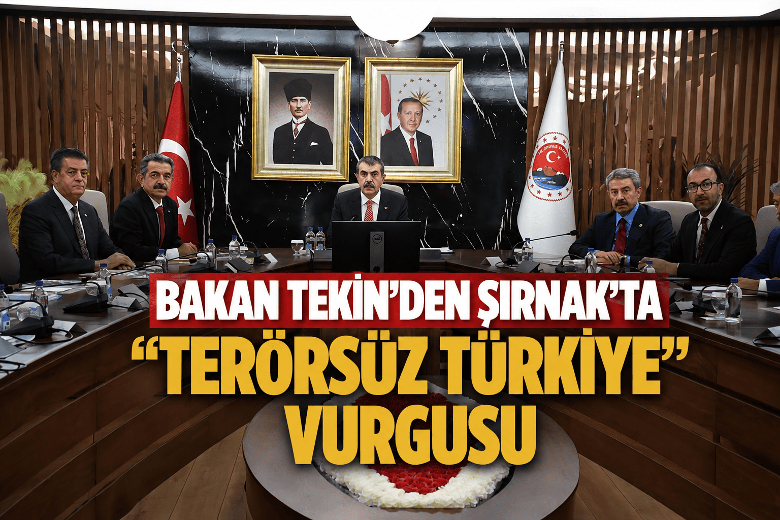 Bakan Tekin’den Şırnak’ta kritik mesajlar: "Terörsüz Türkiye" vurgusu