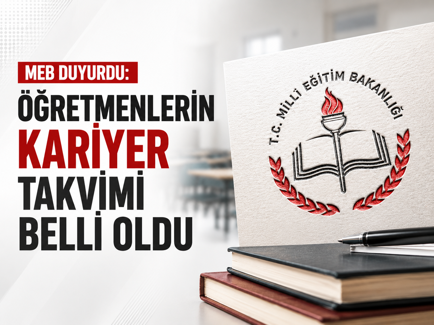 MEB duyurdu: Öğretmenlerin kariyer takvimi belli oldu