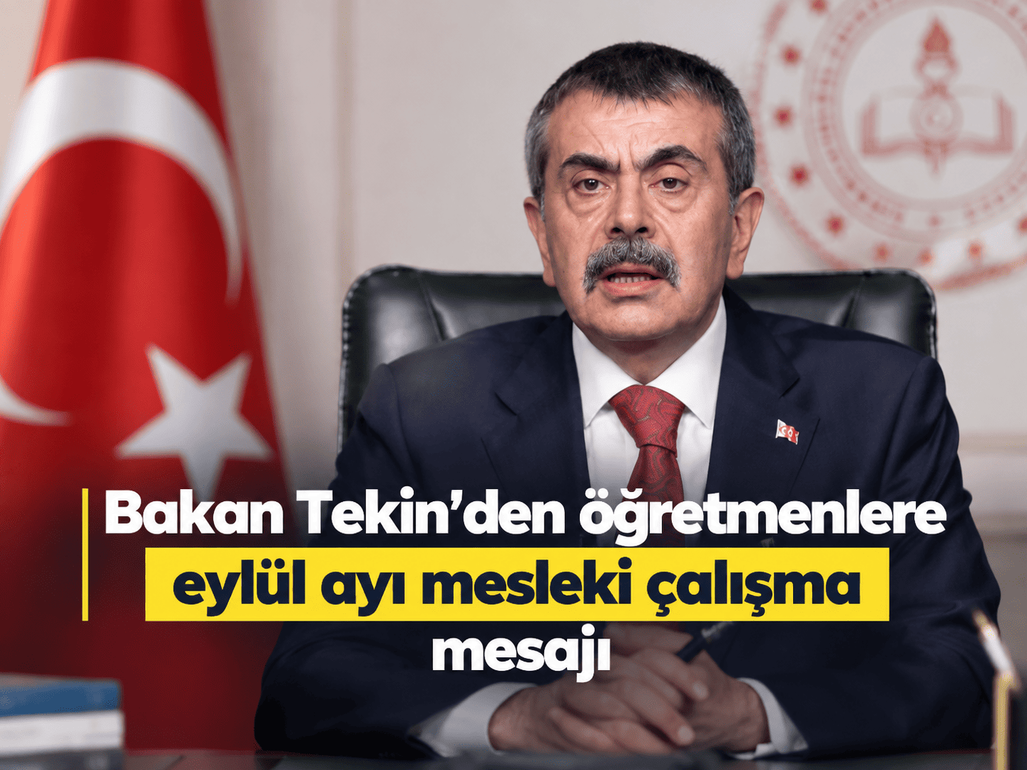 Bakan Tekin'den öğretmenlere eylül ayı mesleki çalışma mesajı