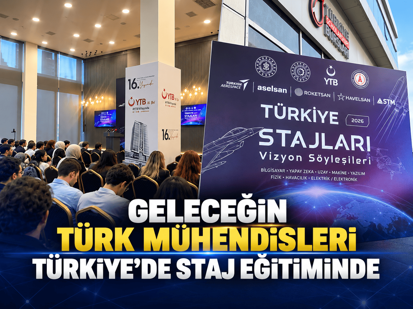 Geleceğin Türk mühendisleri Türkiye'de staj eğitiminde