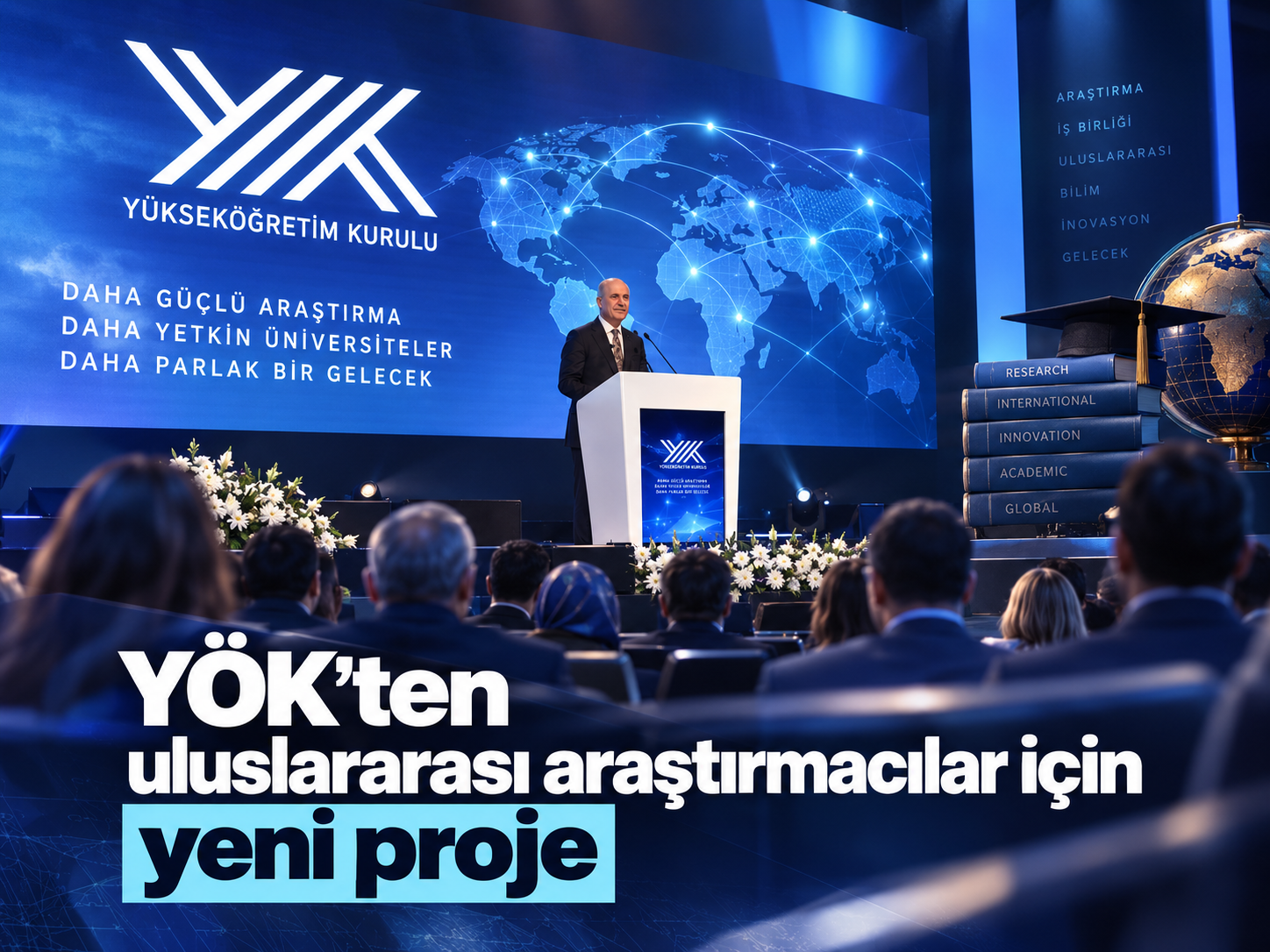 YÖK’ten uluslararası araştırmacılar için yeni proje