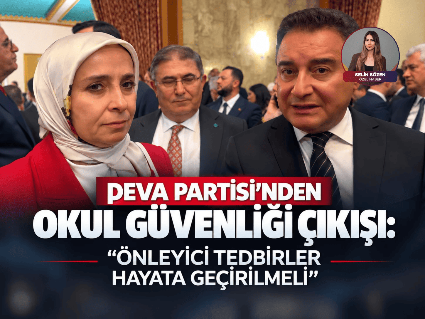 DEVA Partisi'nden okul güvenliği çıkışı: "Önleyici tedbirler hayata geçirilmeli"