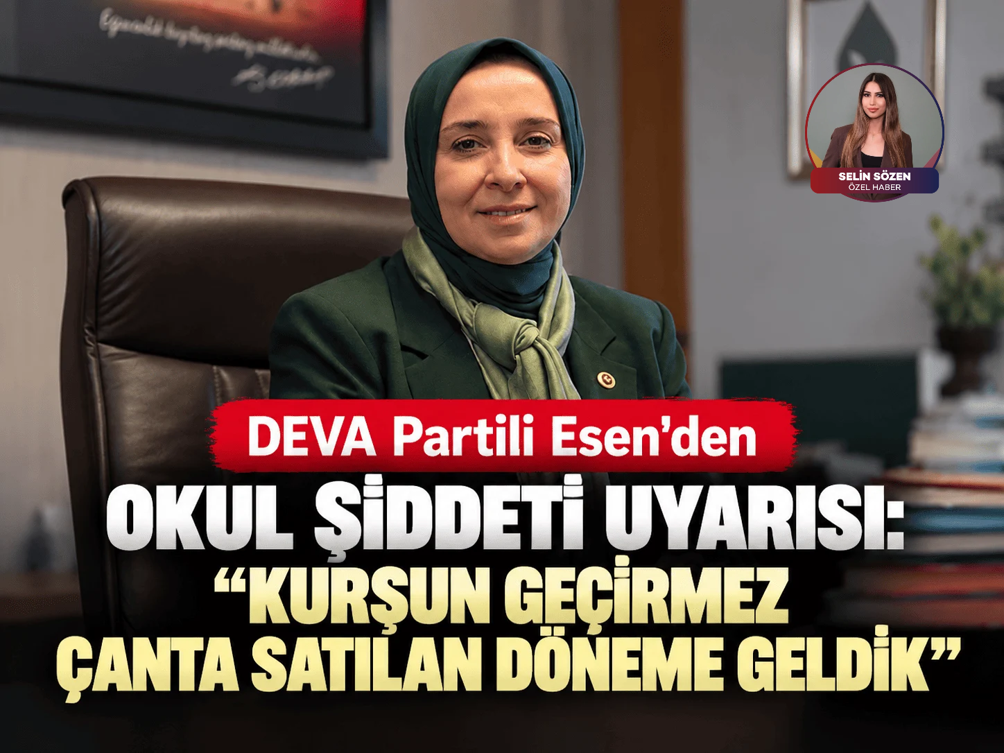 DEVA Partili Elif Esen’den okul şiddetine karşı önlem çağrısı