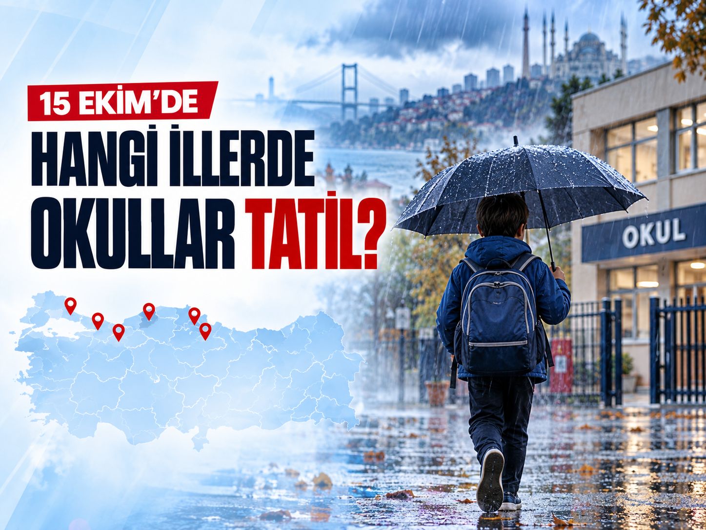 15 Ekim 2026 okulların tatil olduğu iller: Bugün okullar tatil mi?