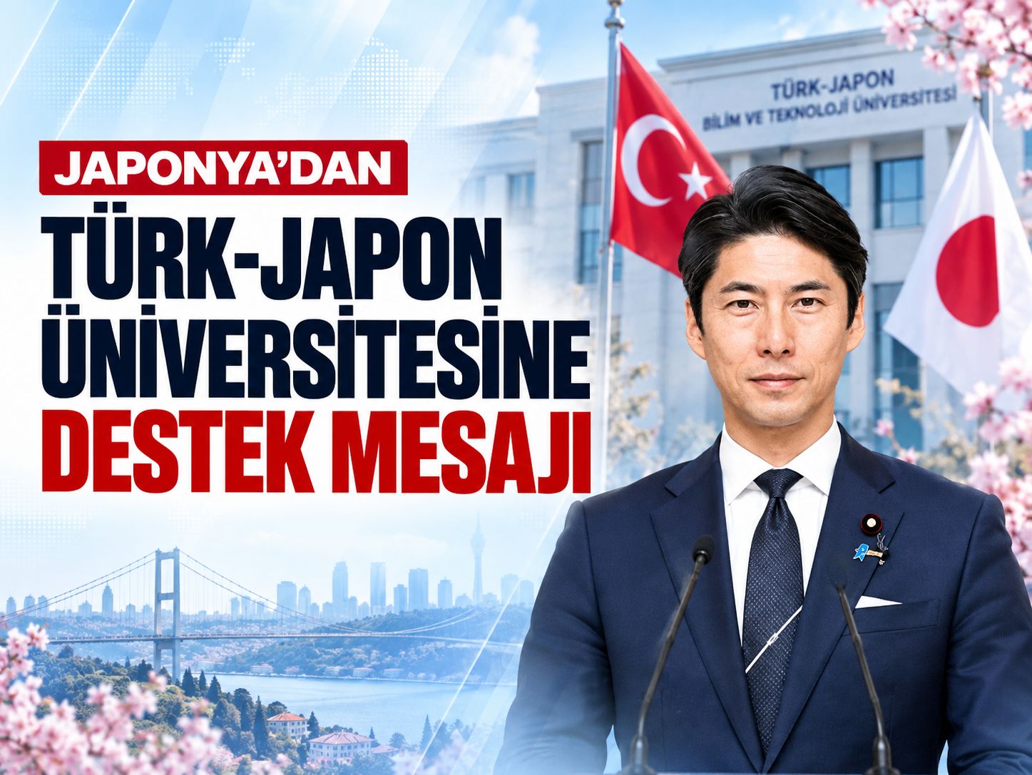 Japonya'dan Türk-Japon Üniversitesine destek mesajı