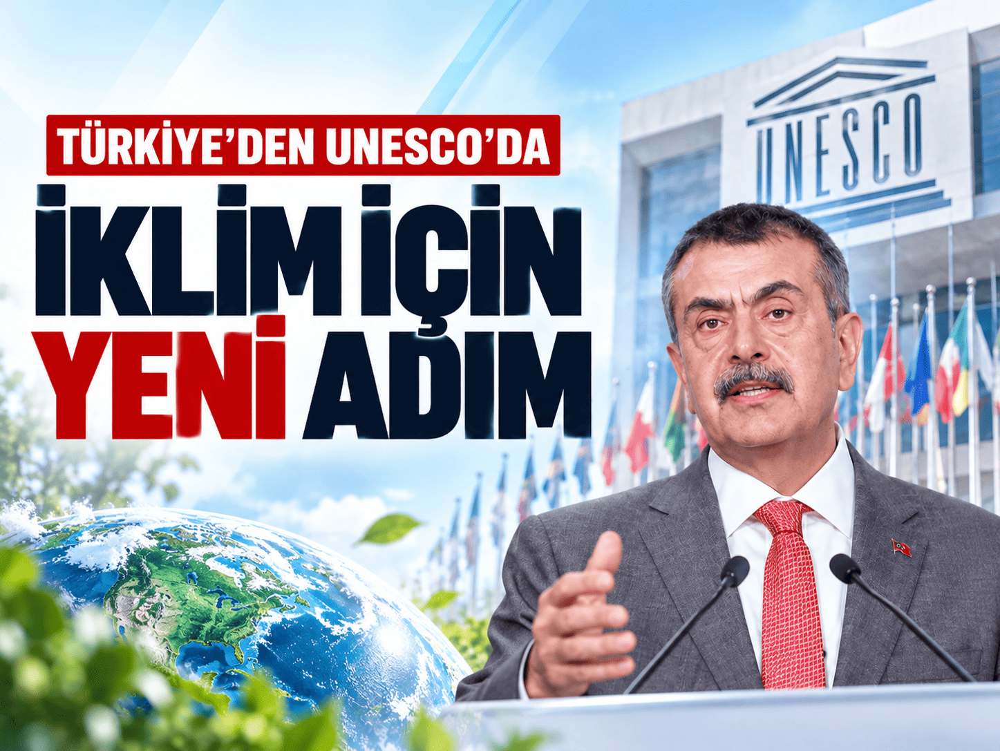 Tahtada bu kez iklim var! Türkiye'den UNESCO adımı