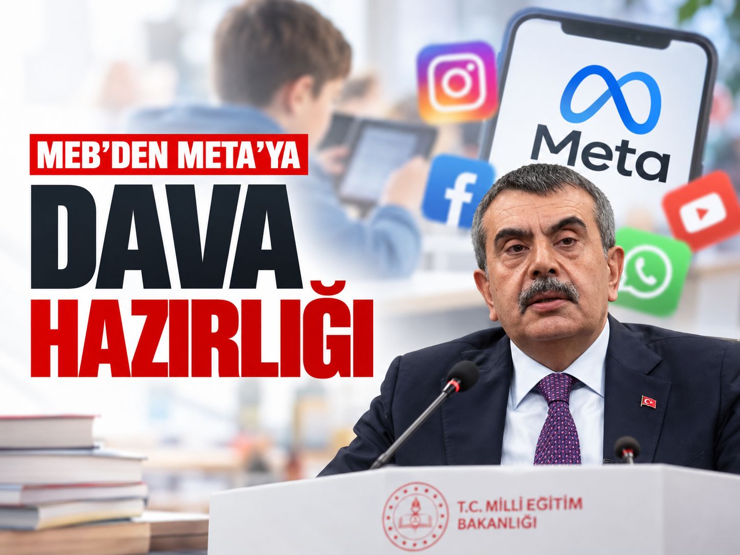 MEB'den Meta'ya dava hazırlığı: Bakan Tekin'den açıklama