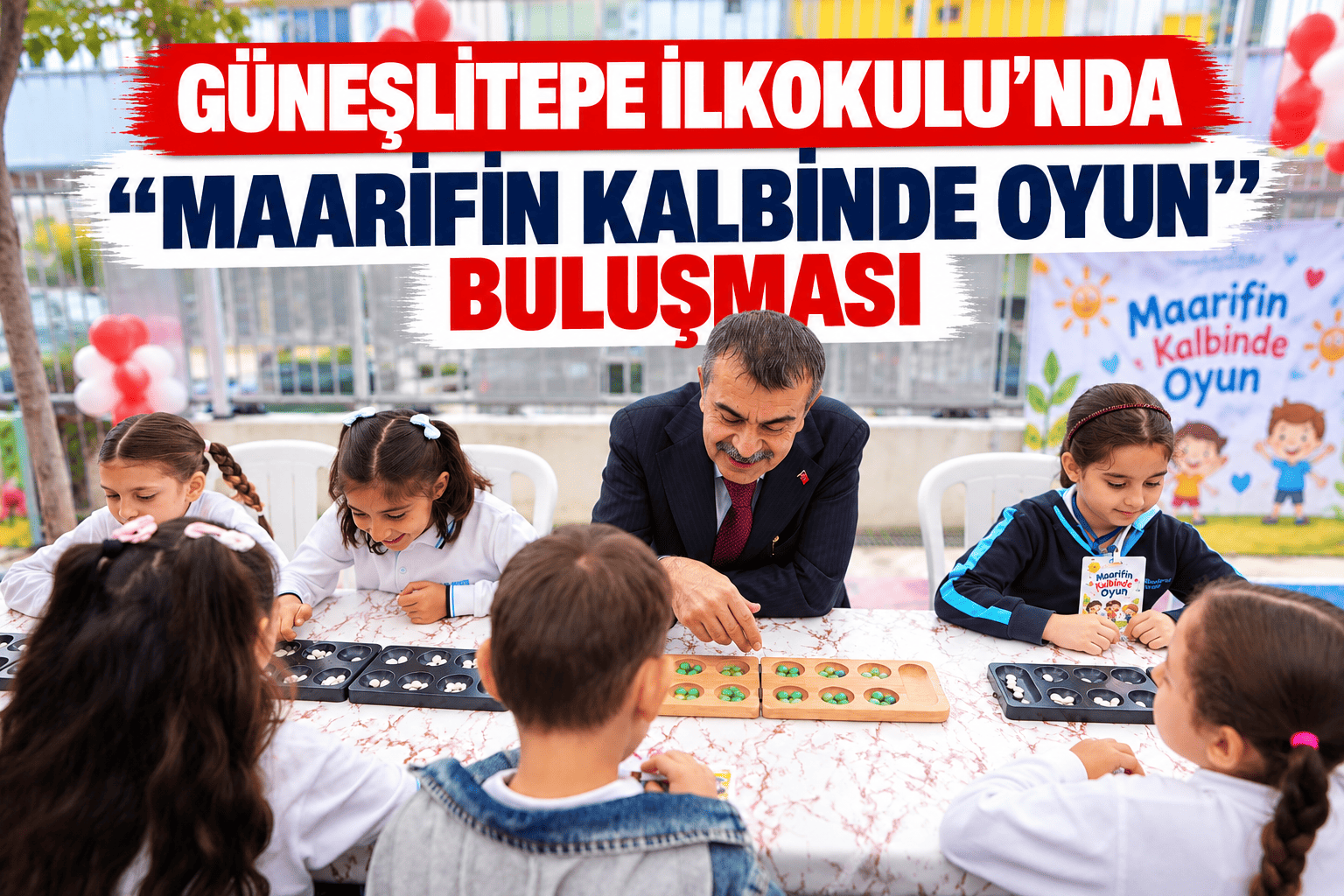 Güneşlitepe İlkokulu'nda "Maarifin Kalbinde Oyun" buluşması