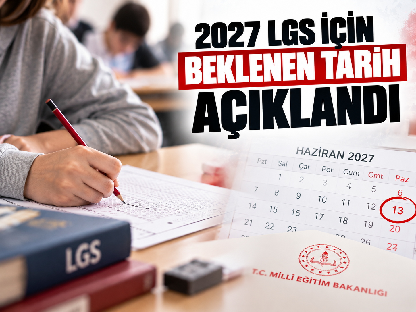 2027 LGS için beklenen tarih açıklandı