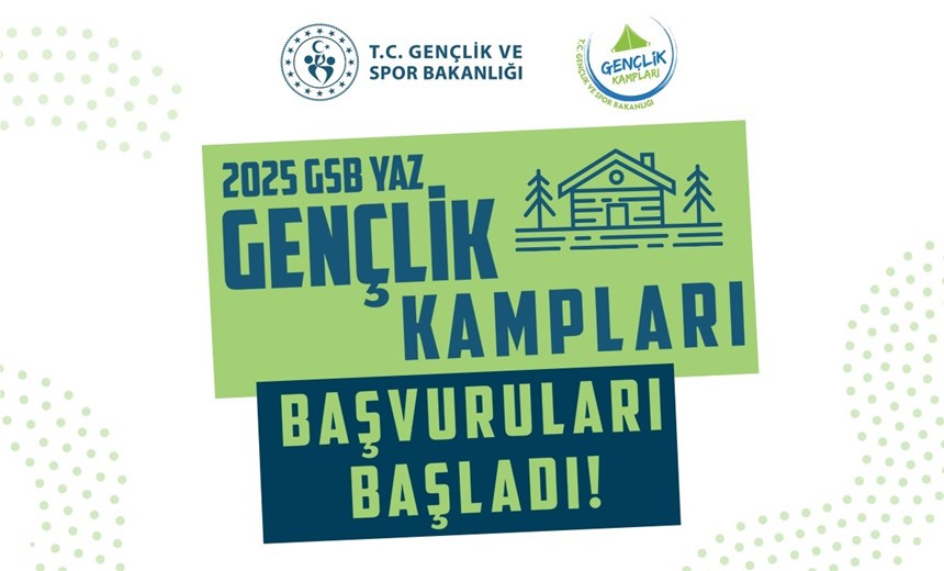 Gençlik ve Spor Bakanlığı kamplara davet ediyor